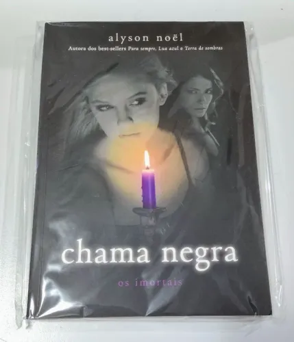 Chama Negra - Os Imortais - Alyson Noël