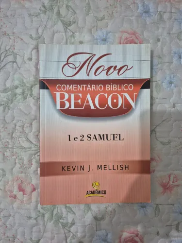 Livro Novo comentário bíblico Beacon - 1 e 2 Samuel