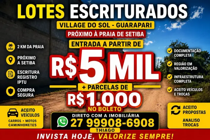 LOTES ESCRITURADOS EM GUARAPARI | 2 KM DA PRAIA DE SETIBA | R$ 5 MIL DE ENTRADA, PEGO CARR