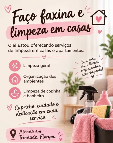 Faço faxina e limpeza em casas!