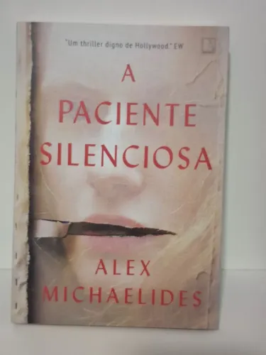 Livro A Paciente Silenciosa - Alex Michaelides