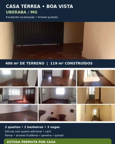 CASA TÉRREA NO BOA VISTA - UBERABA/MG | 400 m² DE TERRENO | ESTUDA PERMUTA EM SÃO PAULO