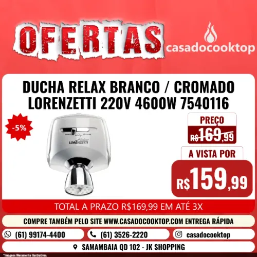 DUCHA RELAX BRANCO/CROMADO LORENZETTI 220V 4600W