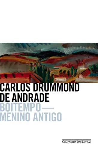 Livro Boitempo - Menino Antigo, Carlos Drummond