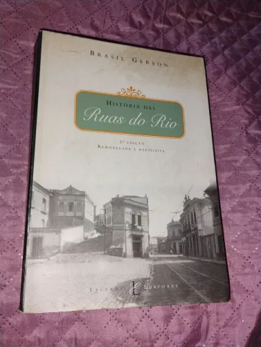 História das Ruas do Río / Brasil Gerson 