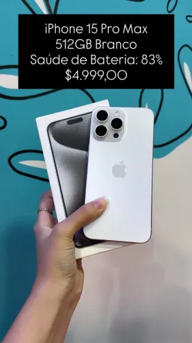 Seminovo: iPhone 15 Pro Max 512GB Branco - Bateria 83% | Loja Fisica