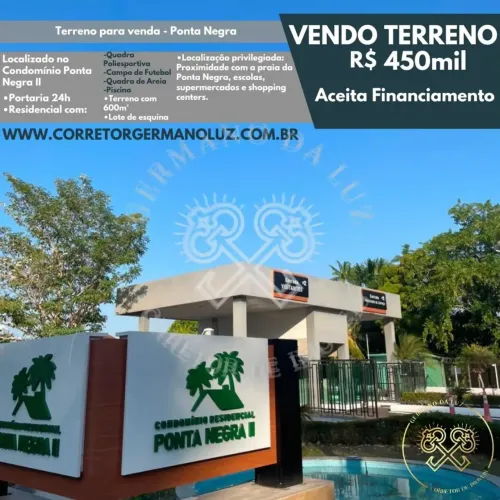 Oportunidade Única: Construa a Casa dos Seus Sonhos no Residencial Ponta Negra 2!