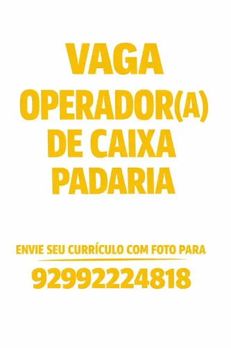 VAGA-OPERADOR(A) DE CAIXA E ATENDENTE (PADARIA)