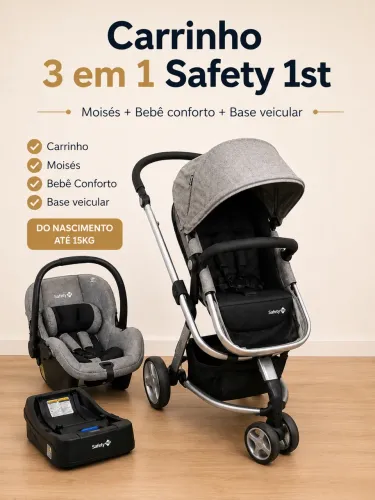 Carrinho Safety 1st Mobi Trio 3 em 1 + Bebê Conforto + Base Veicular