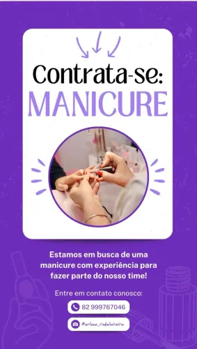Precisa de manicure que saiba fazer escova.