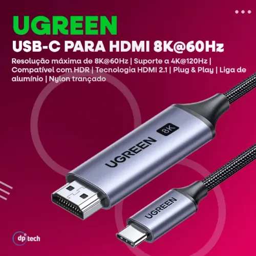 Cabo UGREEN USB-C para HDMI 2.1 8K@60Hz / 4K@120Hz | 2 Metros -Entrega Grátis-