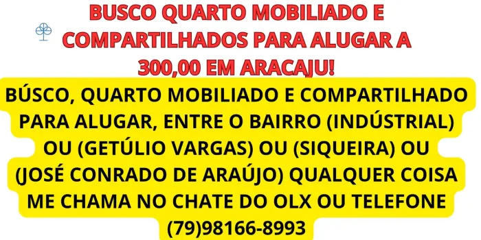 PROCURO QUARTO MOBILHADO E COMPARTILHADO PARA ALUGAR!