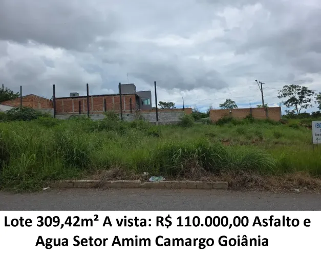 Leia a descrição: Lote 309,42m² (Asfalto e Agua) Setor Amim Camargo