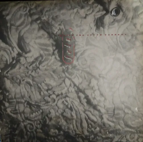 LP FELT- IGNITE THE SEVEN CANNONS - 1985 Raro