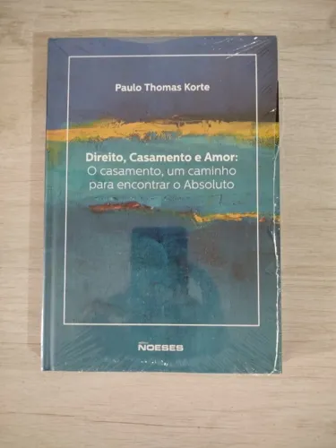 Livro Direito, Casamento e Amor - Paulo T. Korte