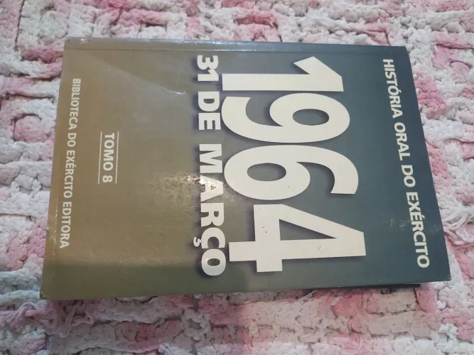 1964 História oral do Exército Brasileiro