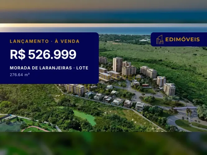 Não perca a chance de viver em Morada de Laranjeiras Península Aroeiras te espera!