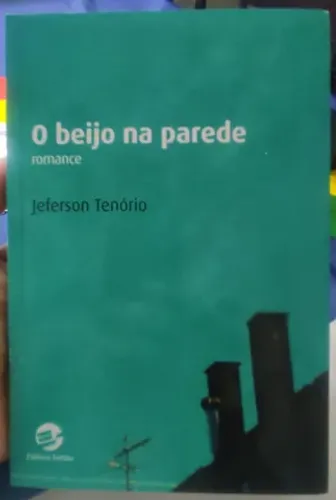 Livro o beijo na parede - Jeferson Tenório