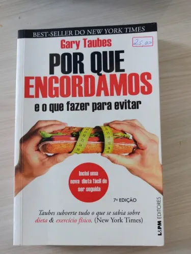 Livro por que engordamos e o que fazer para evitar