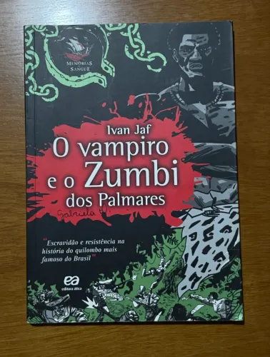 O vampiro e o Zumbi dos Palmares