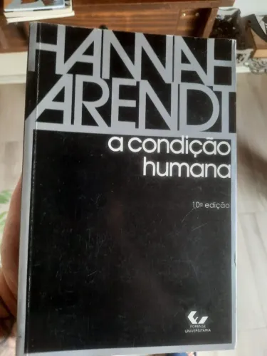 A Condição Humana - Hannah Arendt