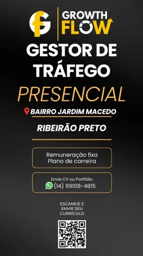 Gestor de Tráfego Pago Júnior/Pleno | Ribeirão Preto/SP (Presencial)