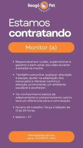 VAGA ? Monitor(a) de Creche Pet | Meio Período