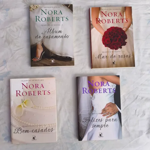 Álbum de Casamento/ Mar de Rosas/ Bem Casados/ Felizes Para Sempre - Nora Roberts
