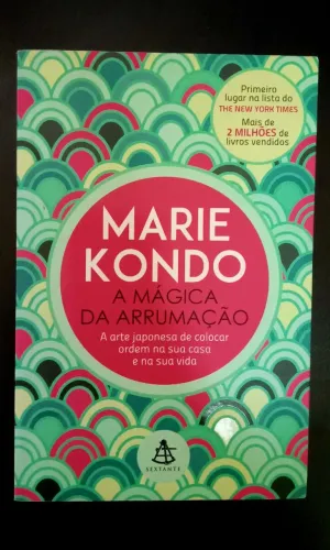 Marie Kondo A mágica da arrumação