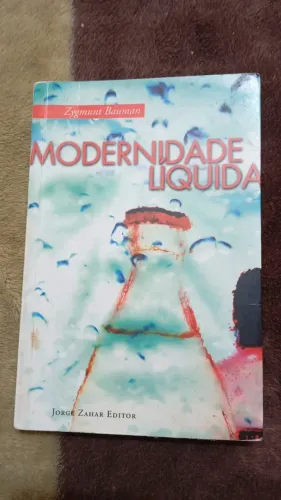 MODERNIDADE LÍQUIDA - ZYGMUNT BAUMAN