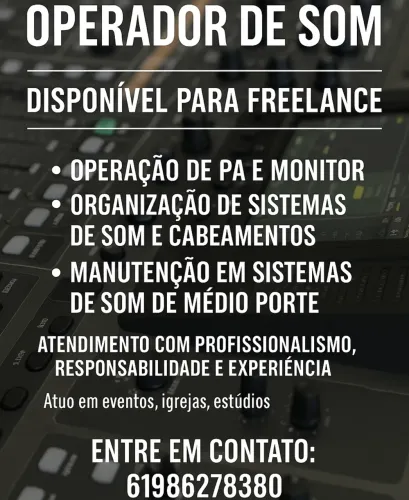 Operador de som disponível para freelance.