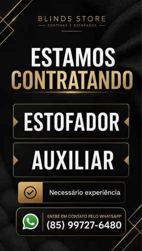 Vaga de ESTOFADOR e AUXILIAR com experiência.