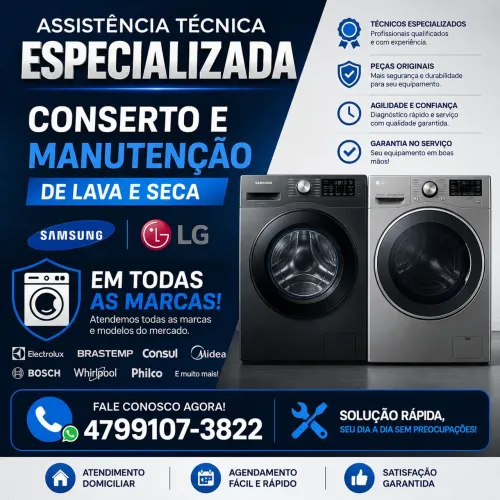 Assistência técnica especializada conserto e manutenção de lava e seca