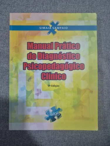 Manual Prático do Diagnóstico Psicopedagógico Clínico - 5ª edição