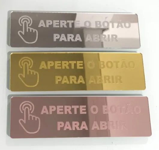 Placa Aperte o Botão Para Abrir em Acrílico Espelhado
