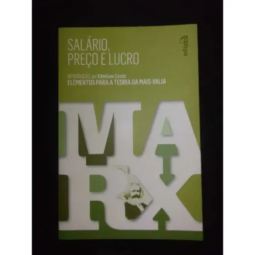 Salário preço e lucro. Elementos para a teoria da mais-valia