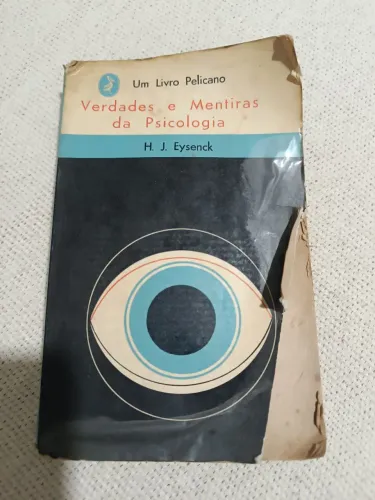 Livro Verdades e Mentiras da Psicologia (HJ Eysenck)