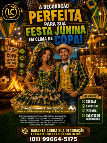 SÃO JOÃO + COPA = A FESTA PERFEITA!