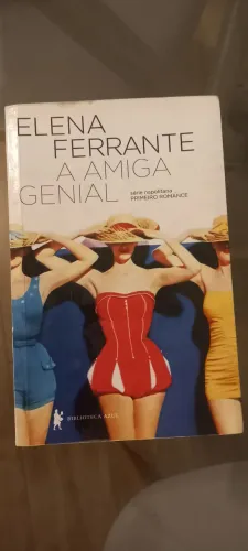 A Amiga Genial - Elena Ferrante (Livro)