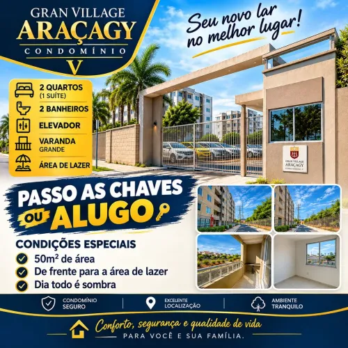 APARTAMENTO PASSO AS CHAVES OU ALUGO, GRAN VILLAGE ARAÇAGY V,Bloco 4/5° Andar.