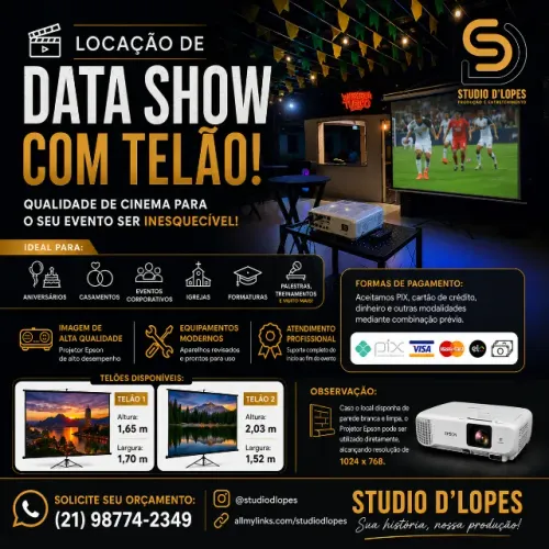 LOCAÇÃO DE DATA SHOW E TELÃO - STUDIO D?LOPES