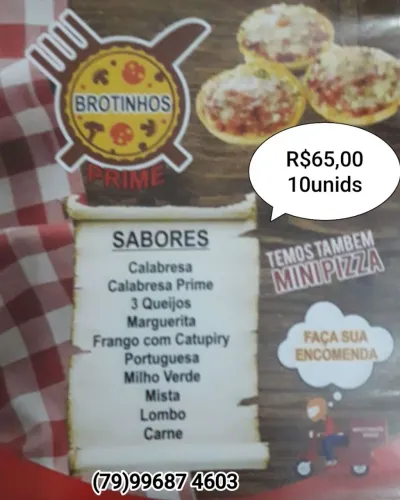 Pizzas brotinho e mini