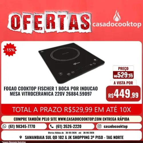 FOGAO COOKTOP FISCHER 1 BOCA POR INDUCAO MESA VITROCERAMICA 220v 26884.59097