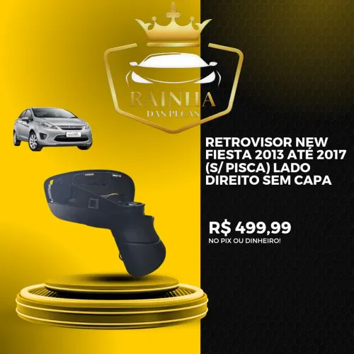 Retrovisor New Fiesta 2013 até 2017 (S/ Pisca) Lado Direito Original (S/ Capa)