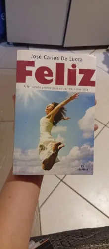 Livro Feliz - José Carlos De Lucca (Editora Intelítera)