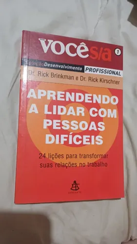 Livro "Aprendendo a lidar com pessoas difíceis" de Dr.Rick Brinkman e Dr.Rick Kirschner