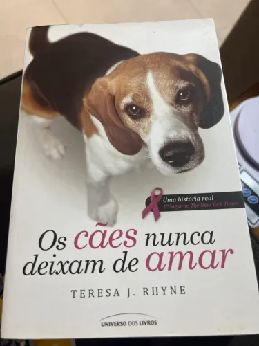 Livro de Teresa J Rhyne Os Cães nunca deixam de amar