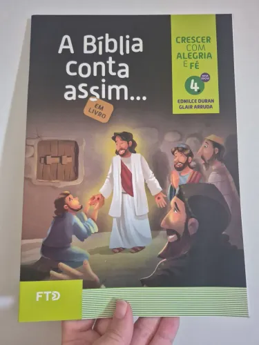livro crescer com alegria e fé 4 a Bíblia conta assim 
