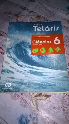 Projeto Teláris Ciências 6º ano