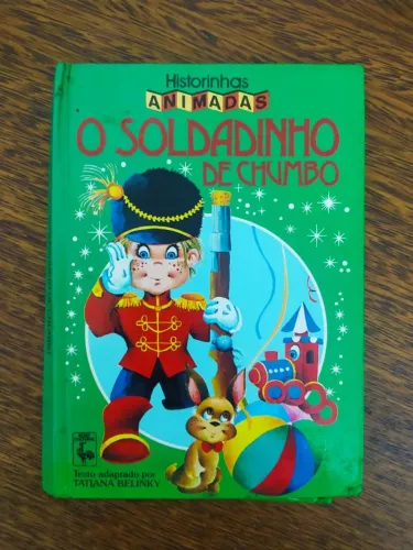 Livro O Soldadinho De Chumbo Da Coleção Historinhas Animadas